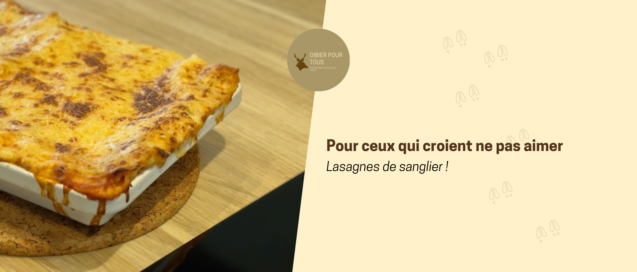 Lasagnes de sanglier, pour ceux qui croient ne pas aimer